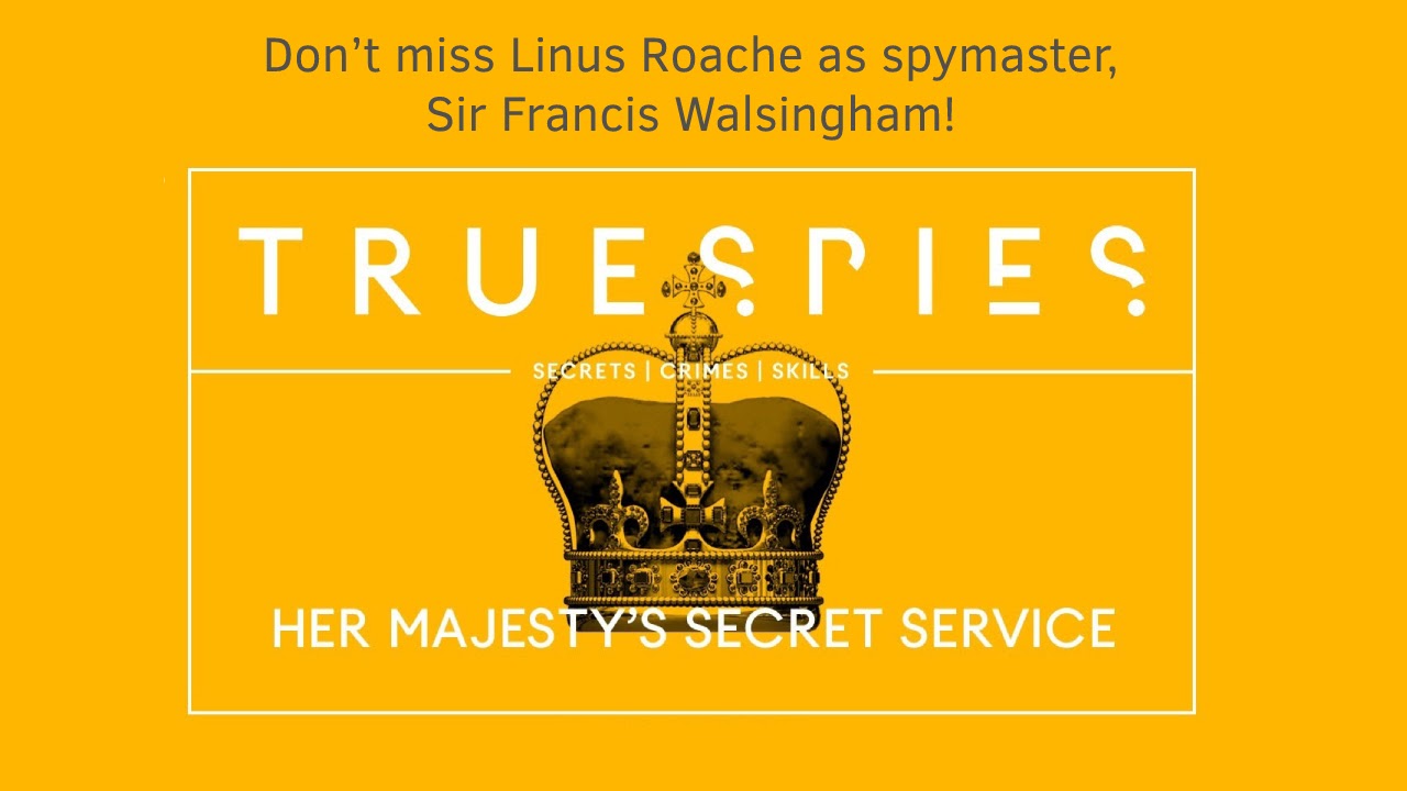 Linus Roach as Sir Francis Walsingham