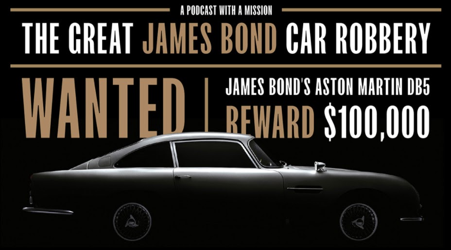 Great James Bond Car Robbery podcast explores the Goldfinger Aston Martin DB5 stolen in a Florida heist