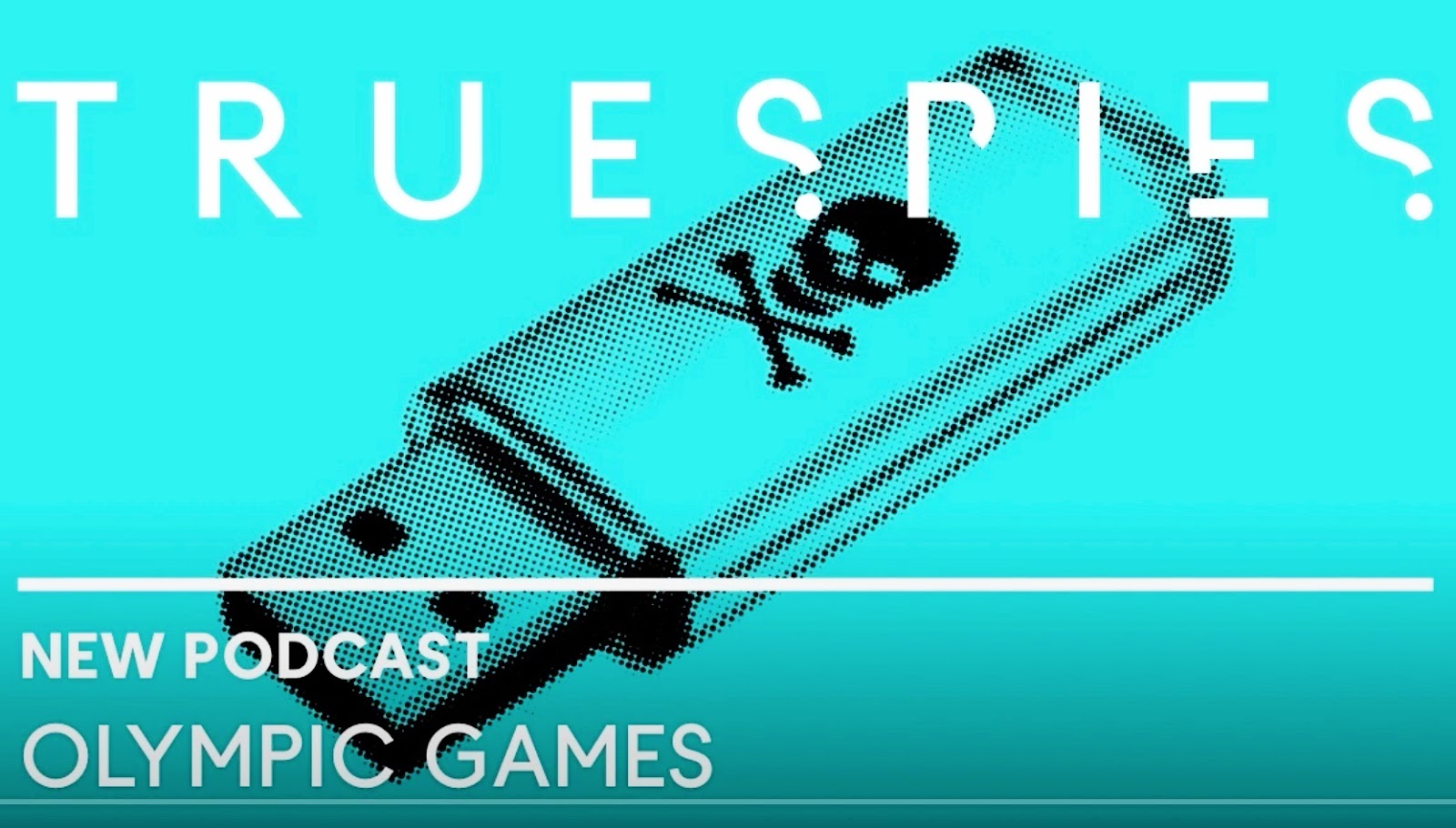 Olympic Games podcast True Spies