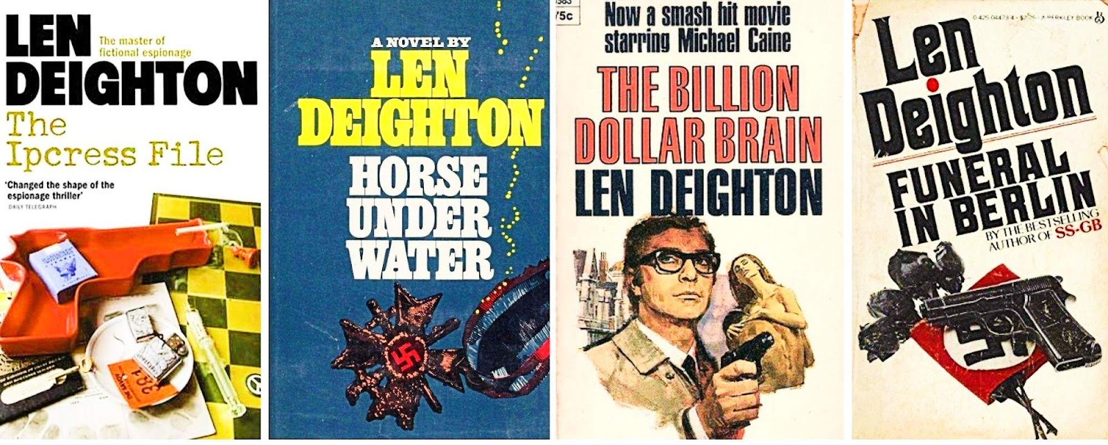 Len Deighton wrote The Ipcress File and Funeral in Berlin