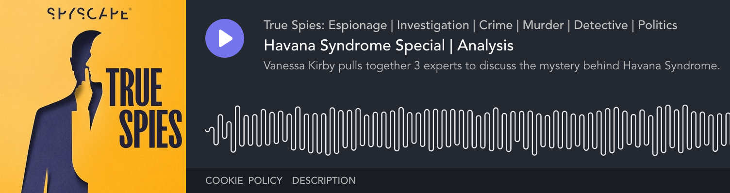 Havana Syndrome Podcast Special