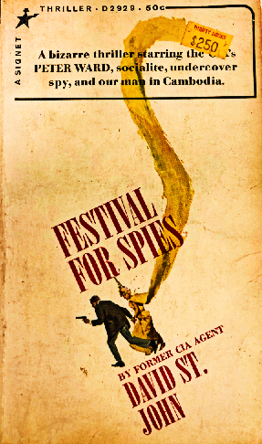  Howard Hunt's book cover for Festival of Spies written under the pen name David St. John