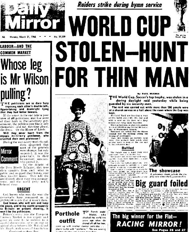Newspaper headline: World Cup Stolen - Hunt for Thin Man