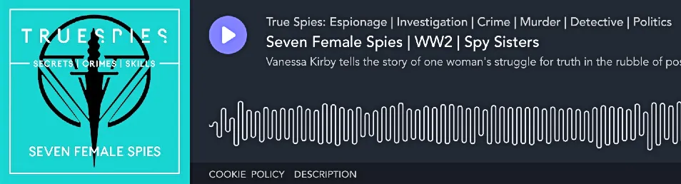 Seven Female Spies podcast - True Spies