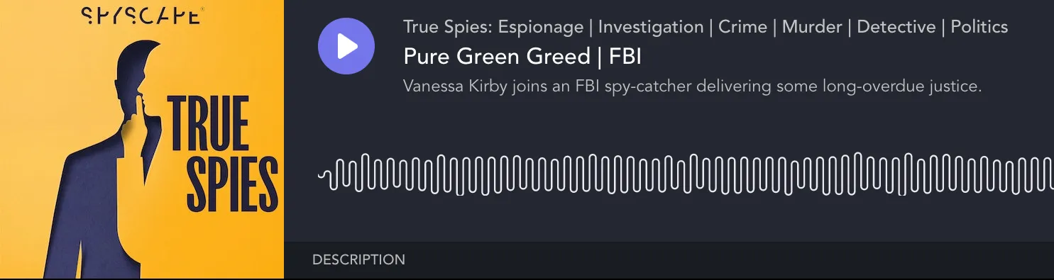 Pure Green Greed True Spies podcast