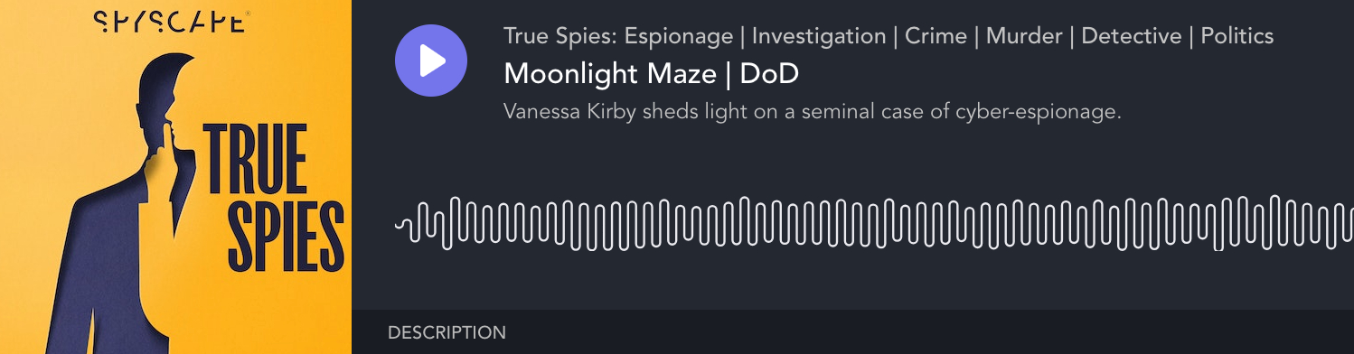 Moonlight Maze - True Spies podcast