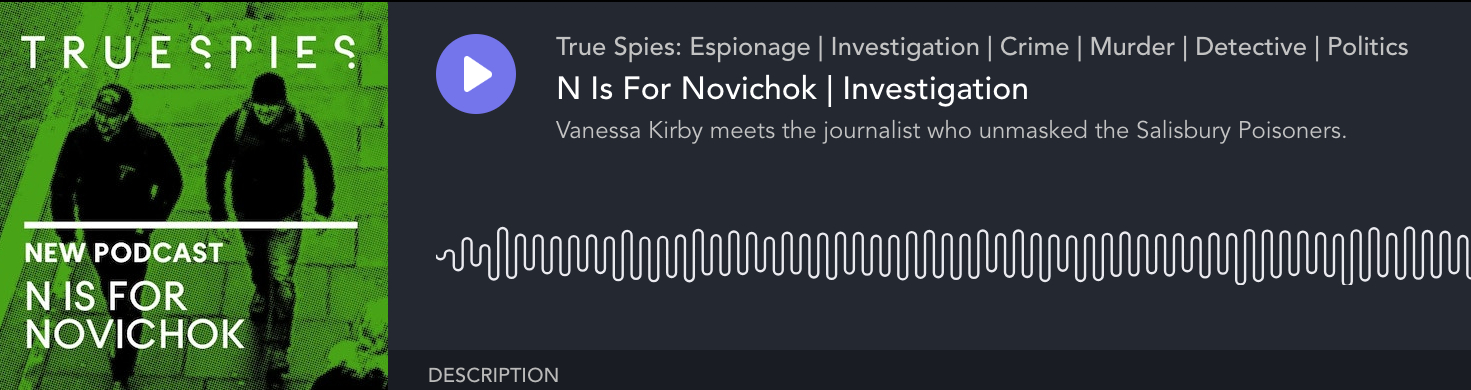 True Spies podcast: N is for Novichok